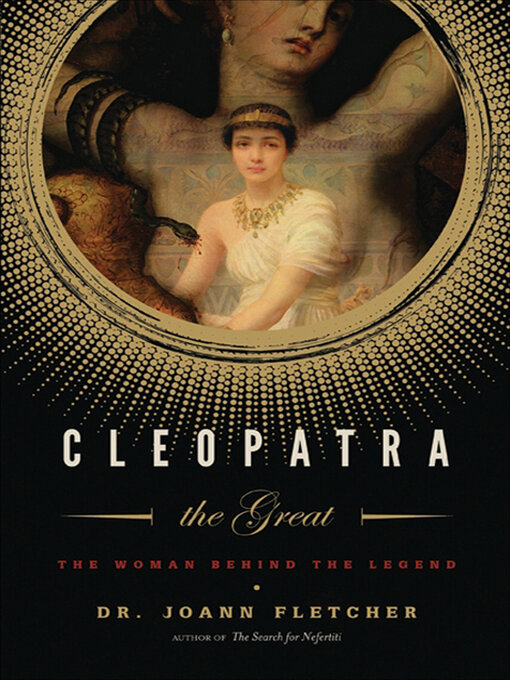 Title details for Cleopatra the Great by Joann Fletcher - Wait list